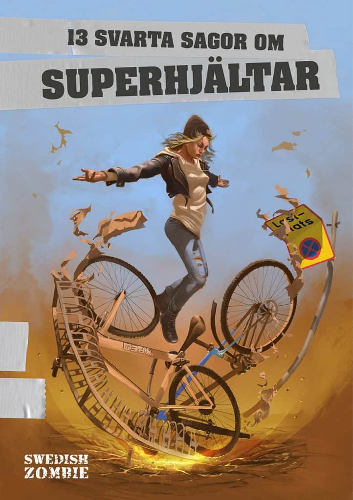 13SvartaSagorOmSuperhjaltar Cover Ny novellantologi som Oskar Källner och flera andra författare medverkar i.