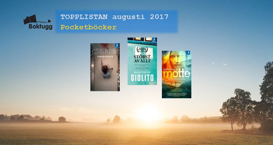 Topplistan mest sålda pocketböckerna i Sverige augusti 2017
