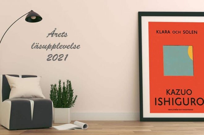 Årets läsupplevelse 2021 - plats 9: Klara och solen av Kazuo Ishiguro. Foto: iStock. Montage: Boktugg.
