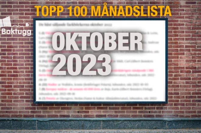 Topplista med de 100 mest sålda böckerna i oktober 2023. Foto: iStock. Montage: Boktugg.