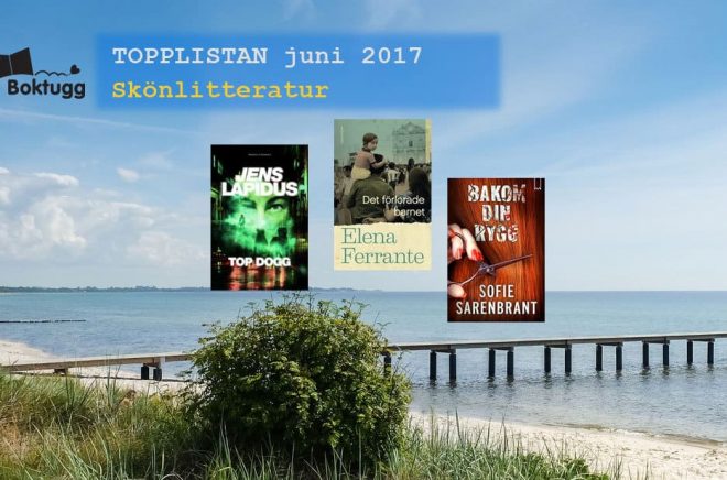 Topplista skönlitteratur juni 2017 - Boktugg