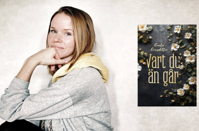 Författaren Emelie Ericsdotter släpper boken Vart du än går. Foto: Nils Karlsson