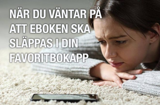 I vissa fall måste den som vill läsa eboken vänta tre månader innan dem släpps till Storytel, Bookbeat, Nextory och Bokus Play. Trots att den säljs som download direkt. Foto: iStock.